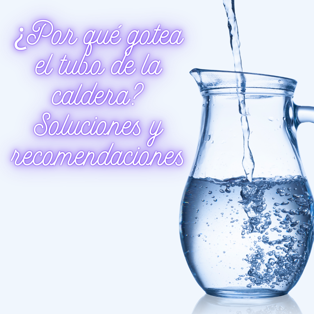 ¿Por qué gotea el tubo de la caldera? Soluciones y recomendaciones ¿Por qué gotea el tubo de la caldera? Soluciones y recomendaciones