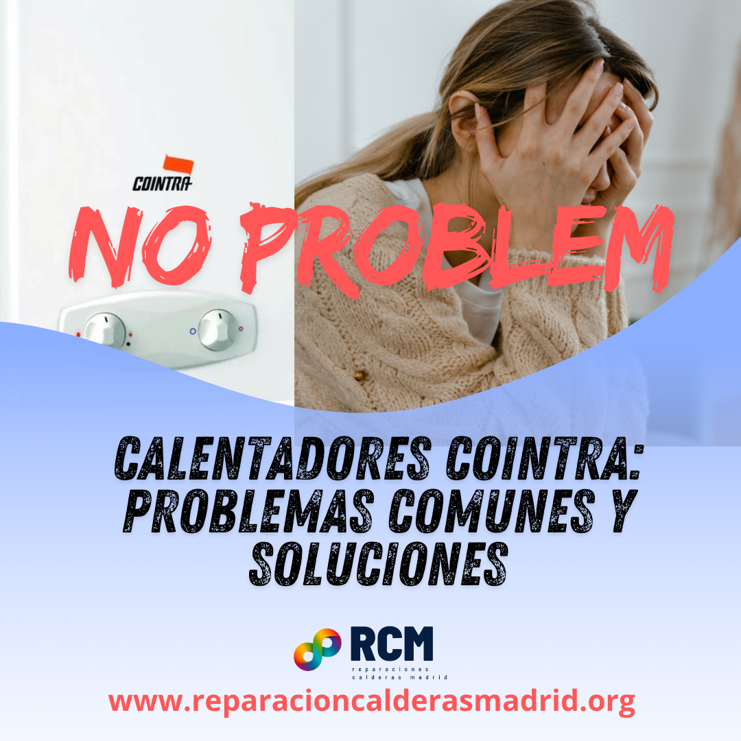 calentadores cointra problemas calentadores cointra problemas